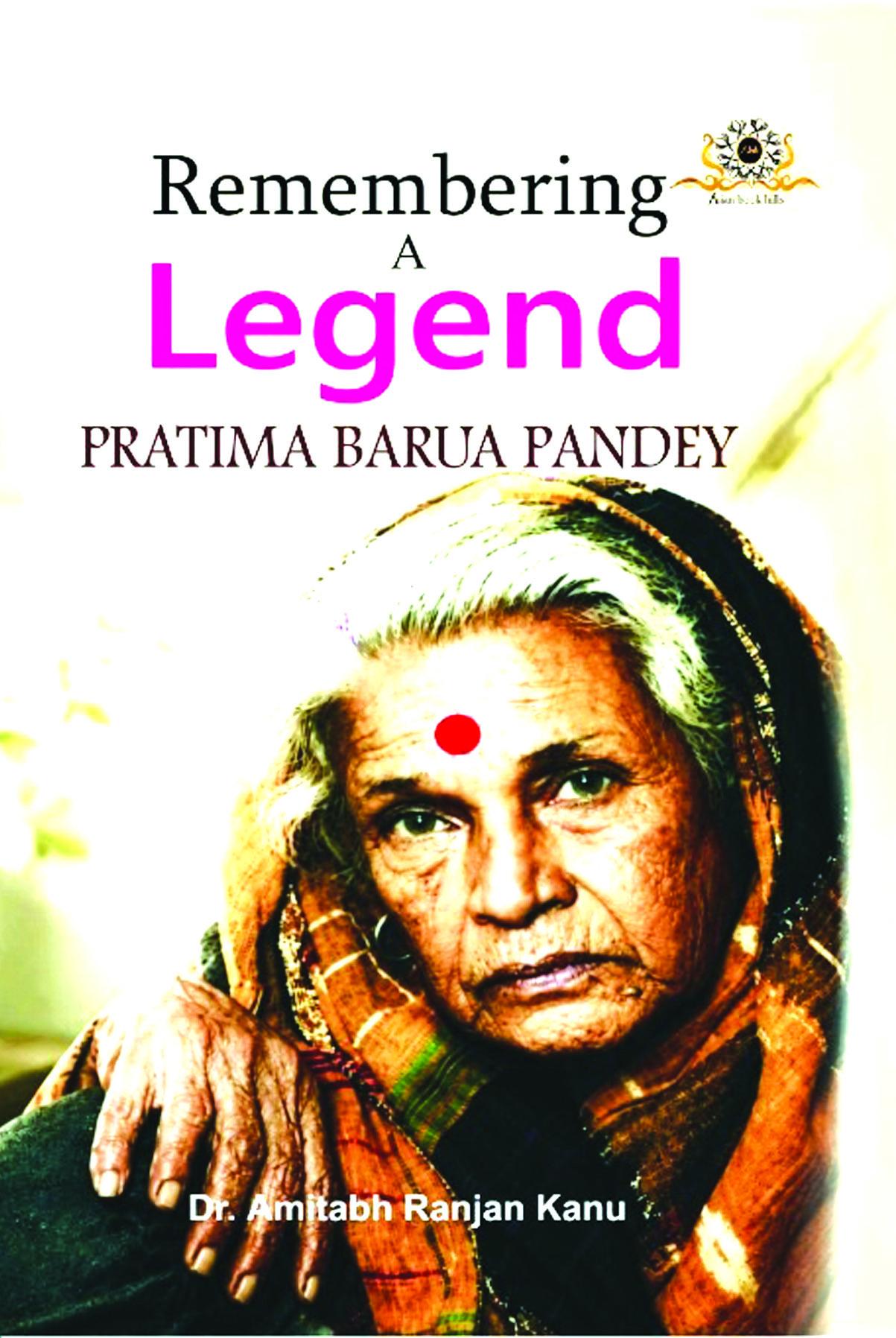 Remembering Legend : Pratima Barua Pandey
