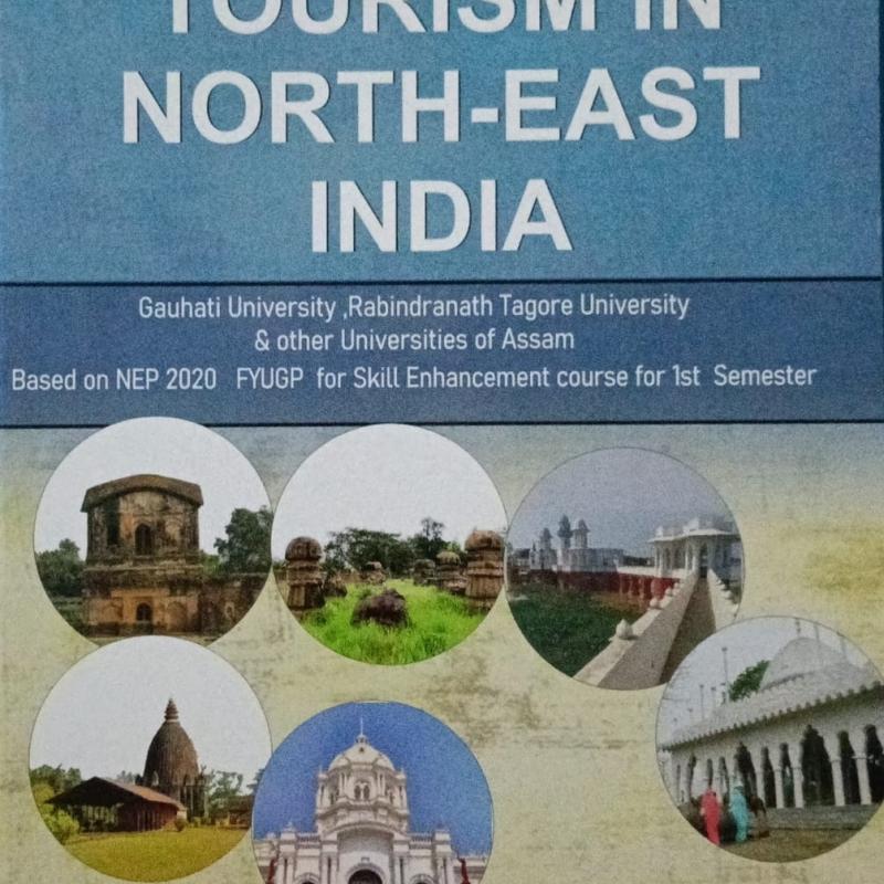 Historical Tourism In North -East India