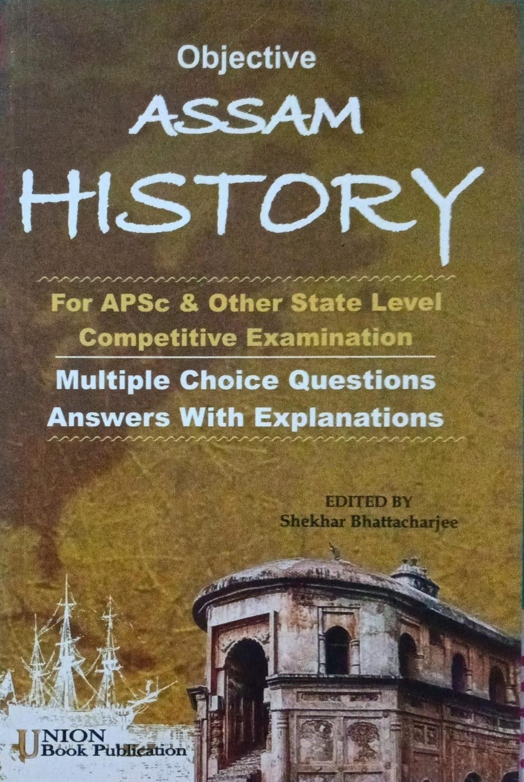 Objective Assam History